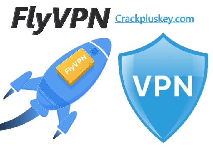 FlyVPN Crack Keygen