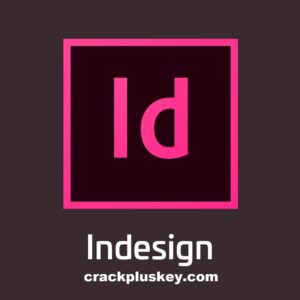 Adobe InDesign Crack Serial Number 2021