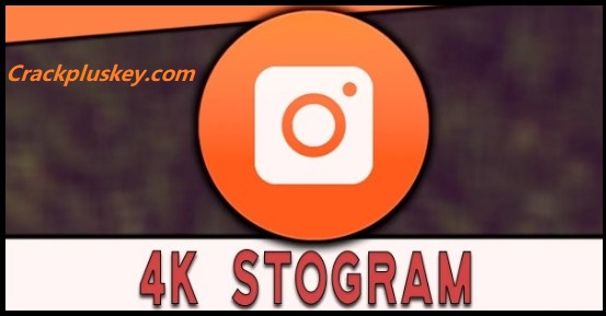 4k Stogram Crack License Key